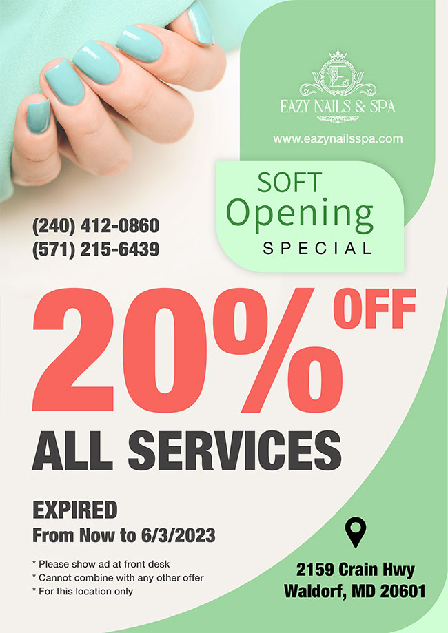 Promotions | Eazy Nails & Spa of Waldorf, MD 20601