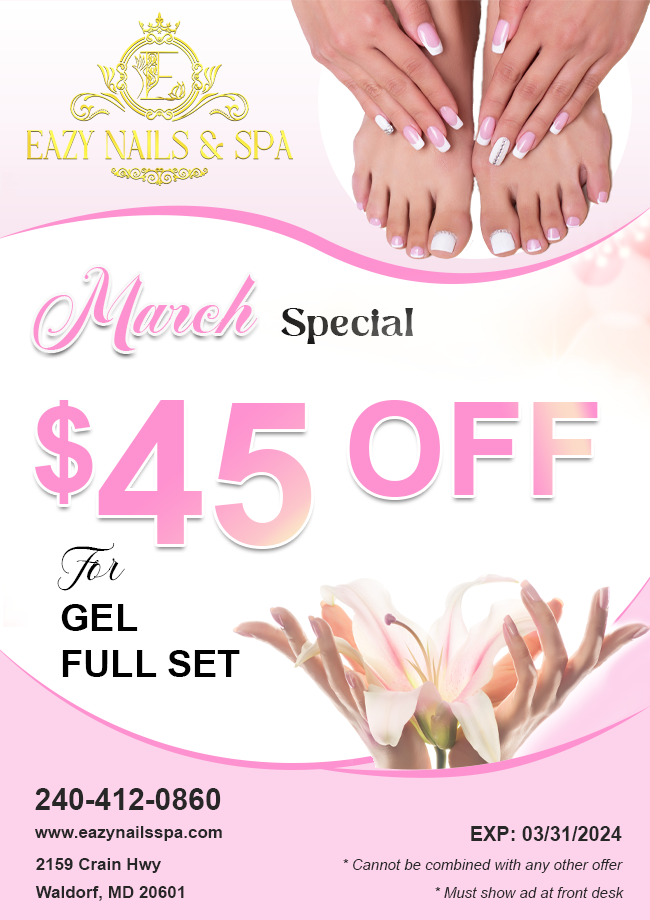 Promotions Eazy Nails & Spa of Waldorf, MD 20601